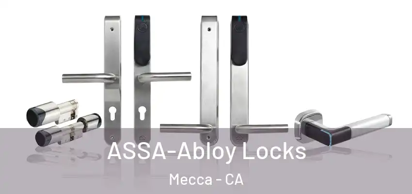  ASSA-Abloy Locks Mecca - CA